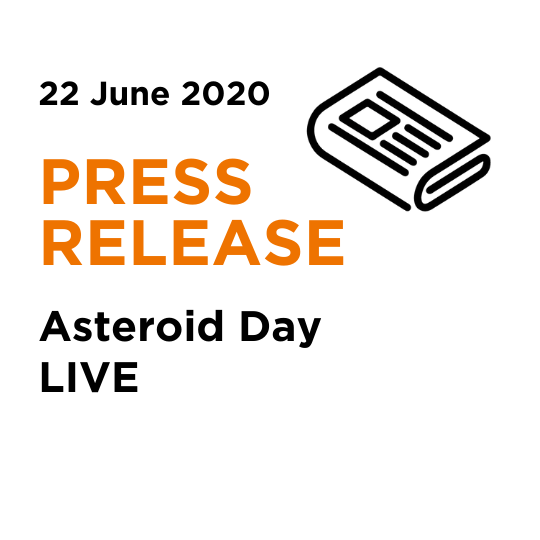 2020 Asteroid Day LIVE Press Release
